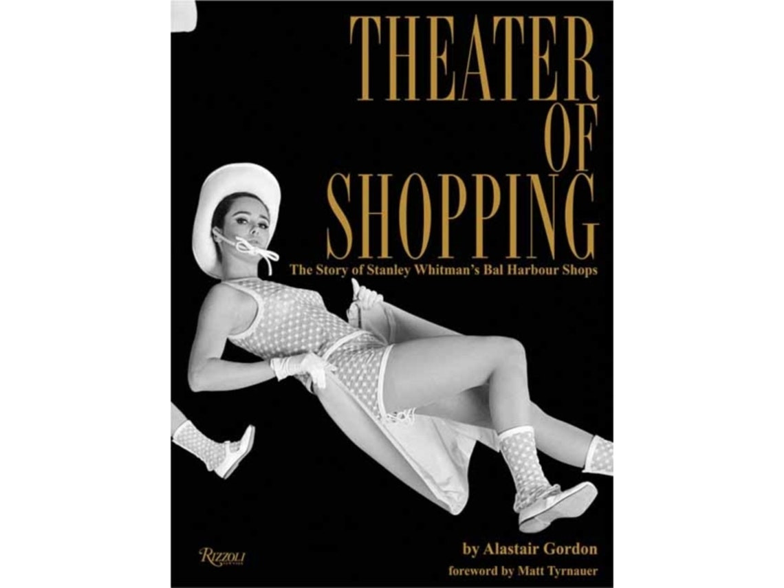 Theater of Shopping de Alastair Gordon y Matt Tyrnauer (Inglés)