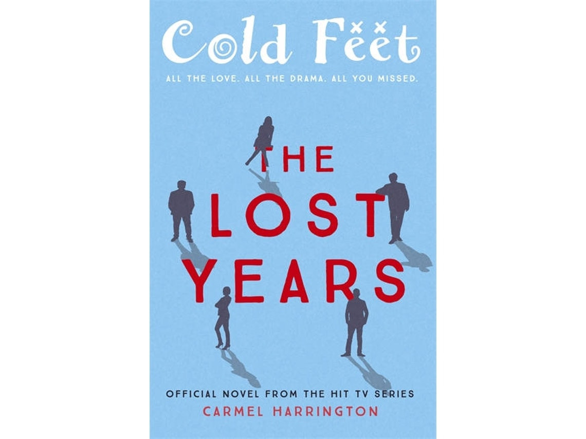 Cold Feet: The Lost Years de Carmel Harrington (Inglés)