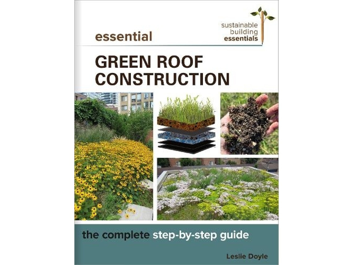 Essential Green Roof Construction de Leslie Doyle (Inglés)