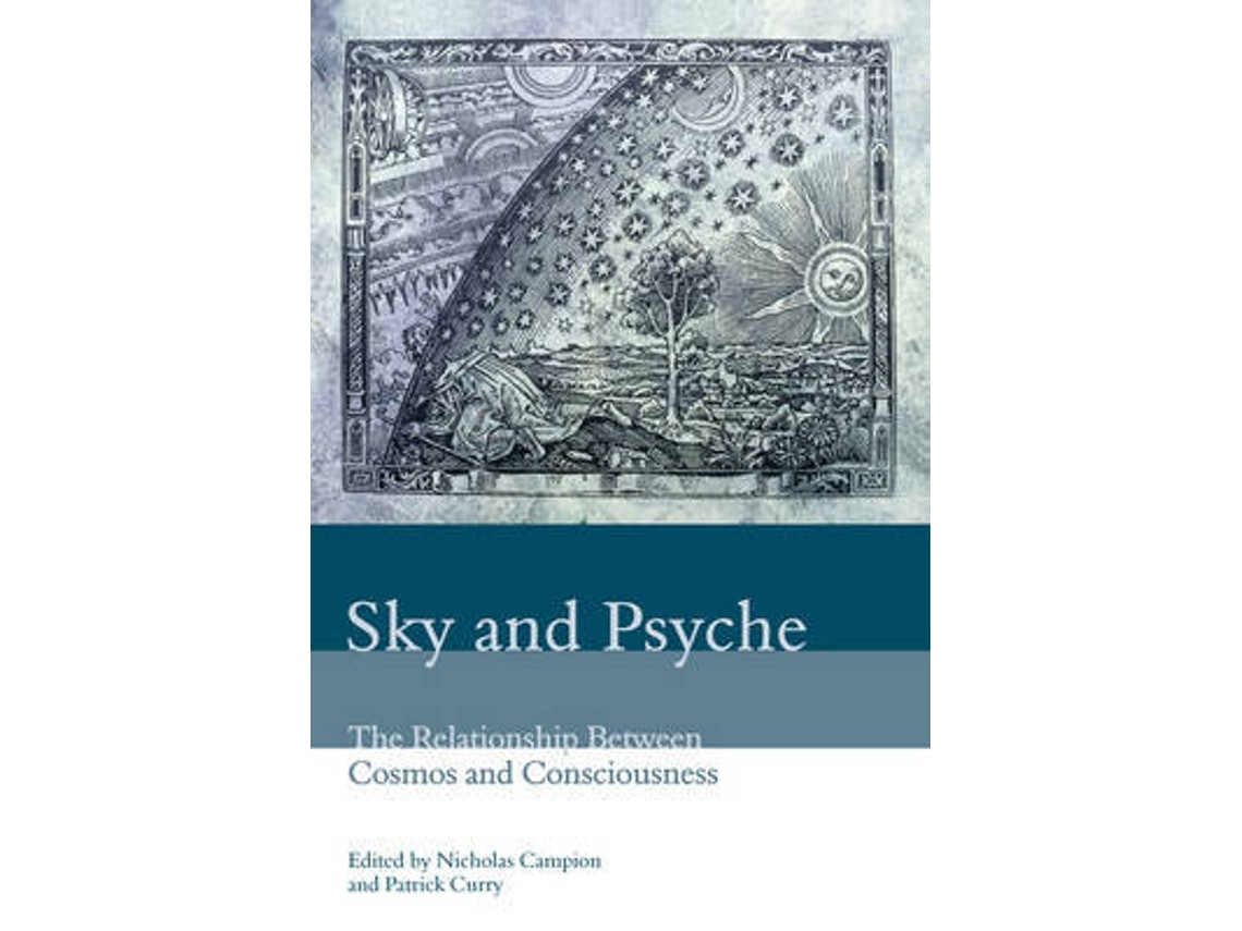 Sky and Psyche editado por Patrick Curry y Nicholas Campion (Inglés)
