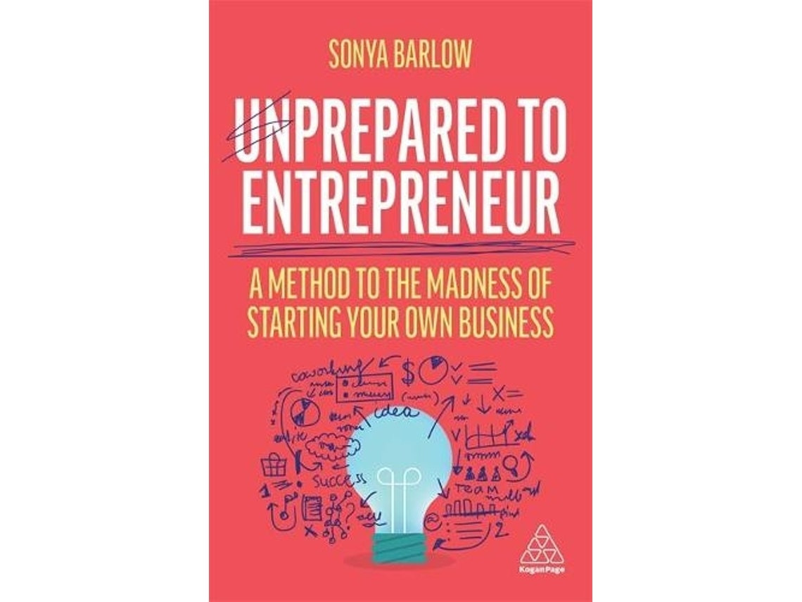 Unprepared to Entrepreneur de Sonya Barlow (Inglés)