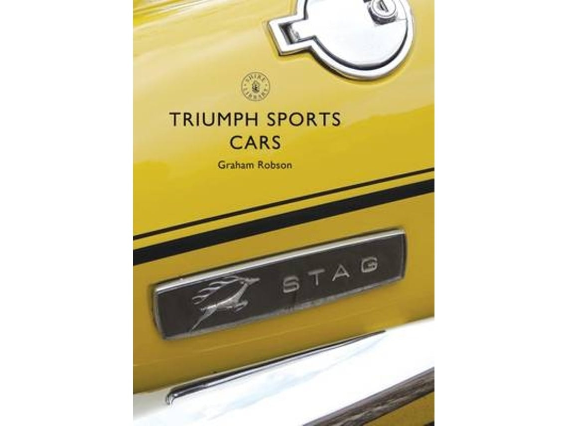 Triumph Sports Cars de Graham Robson (Inglés)