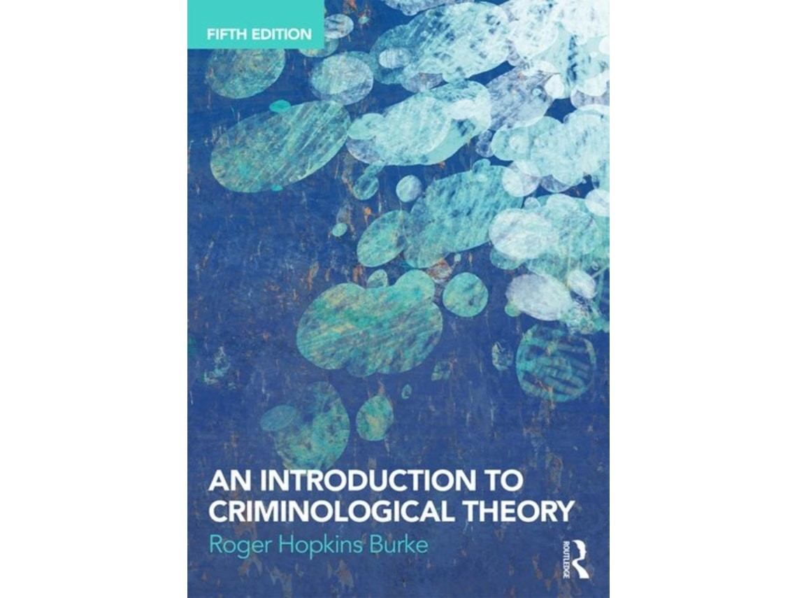 An Introduction to Criminological Theory de Roger Hopkins Burke (Inglés)