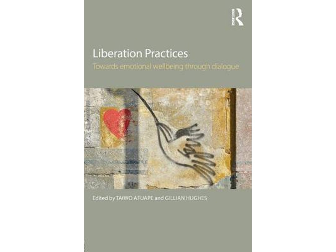 Liberation Practices de Edited by Taiwo Afuape y Gillian Hughes (Inglés)