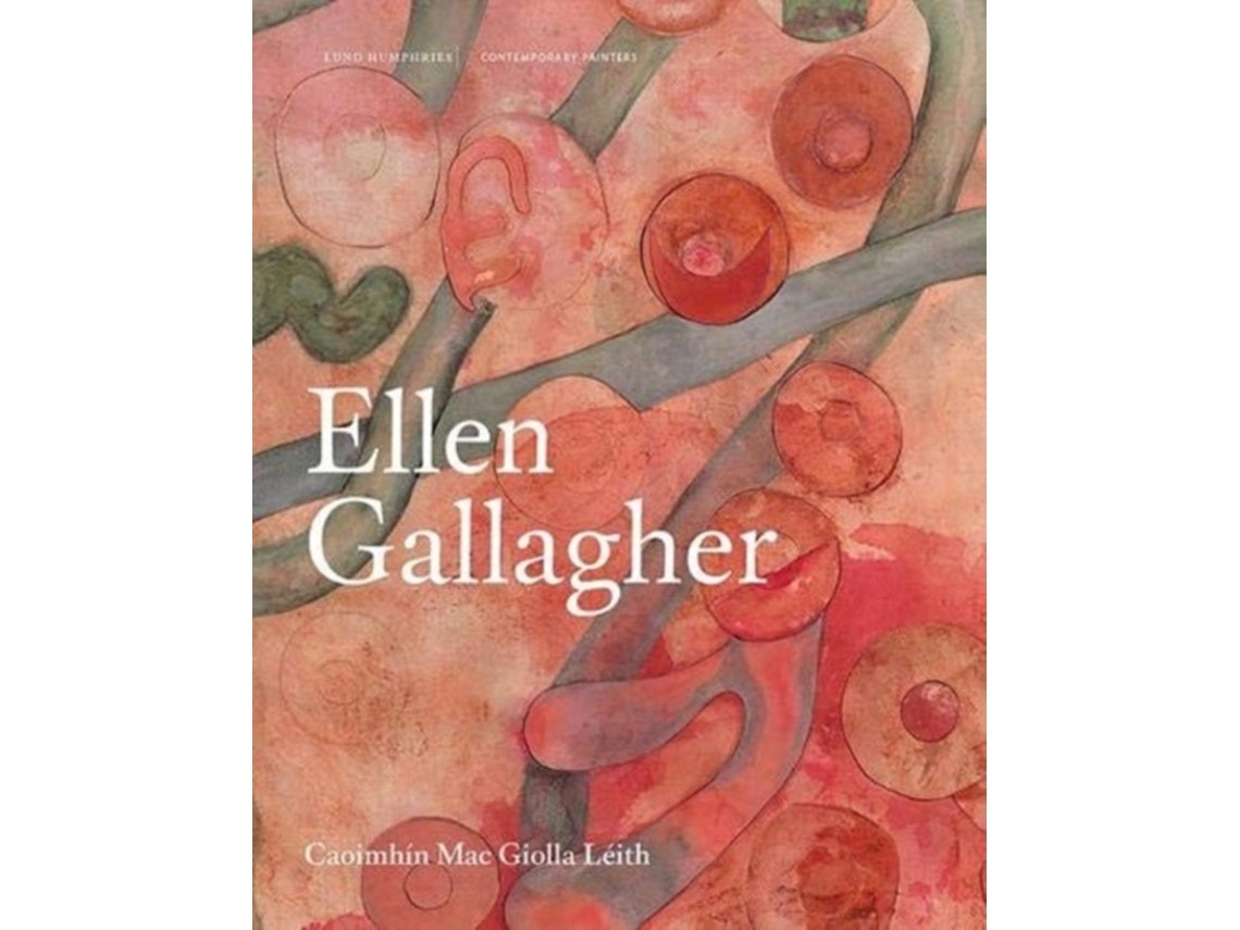 Ellen Gallagher de Caoimhin Mac Giolla Leith (Inglés)