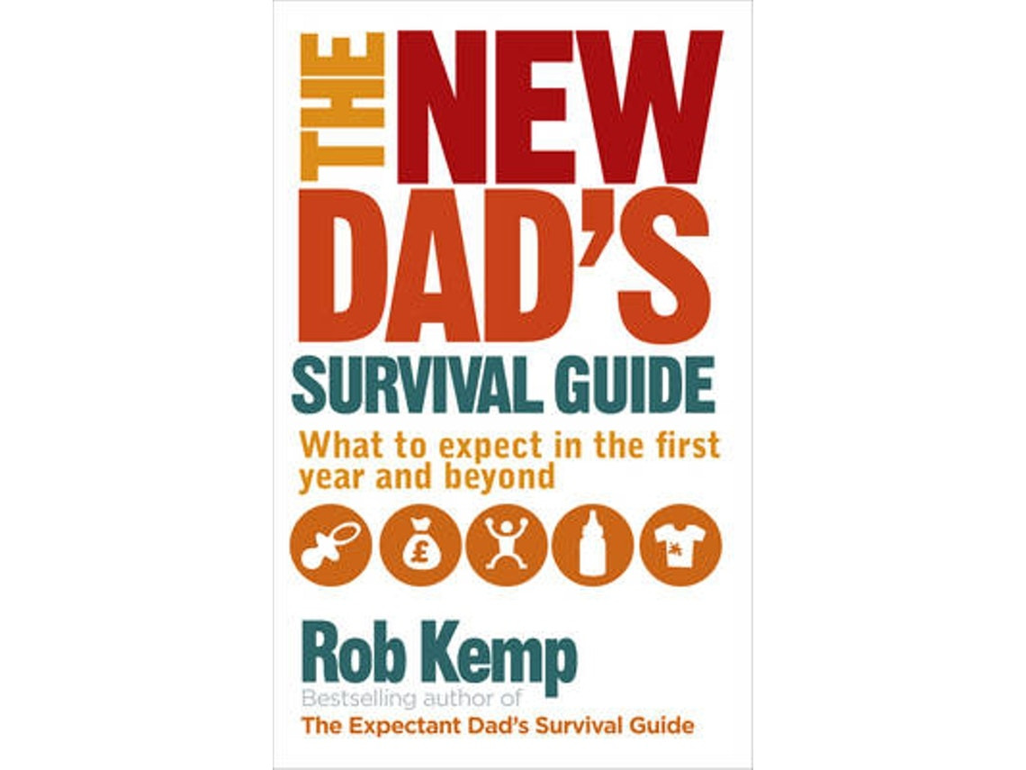 The New Dads Survival Guide de Rob Kemp (Inglés)