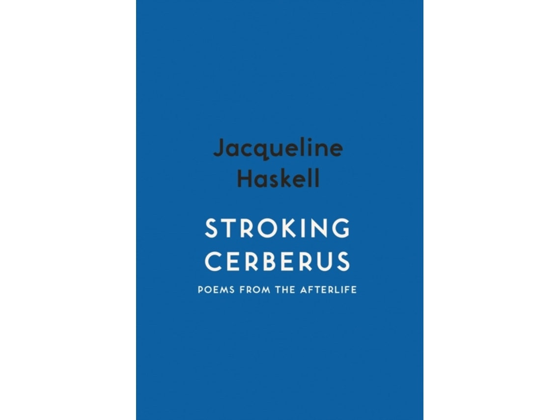 Stroking Cerberus de Jacqueline Haskell (Inglés)