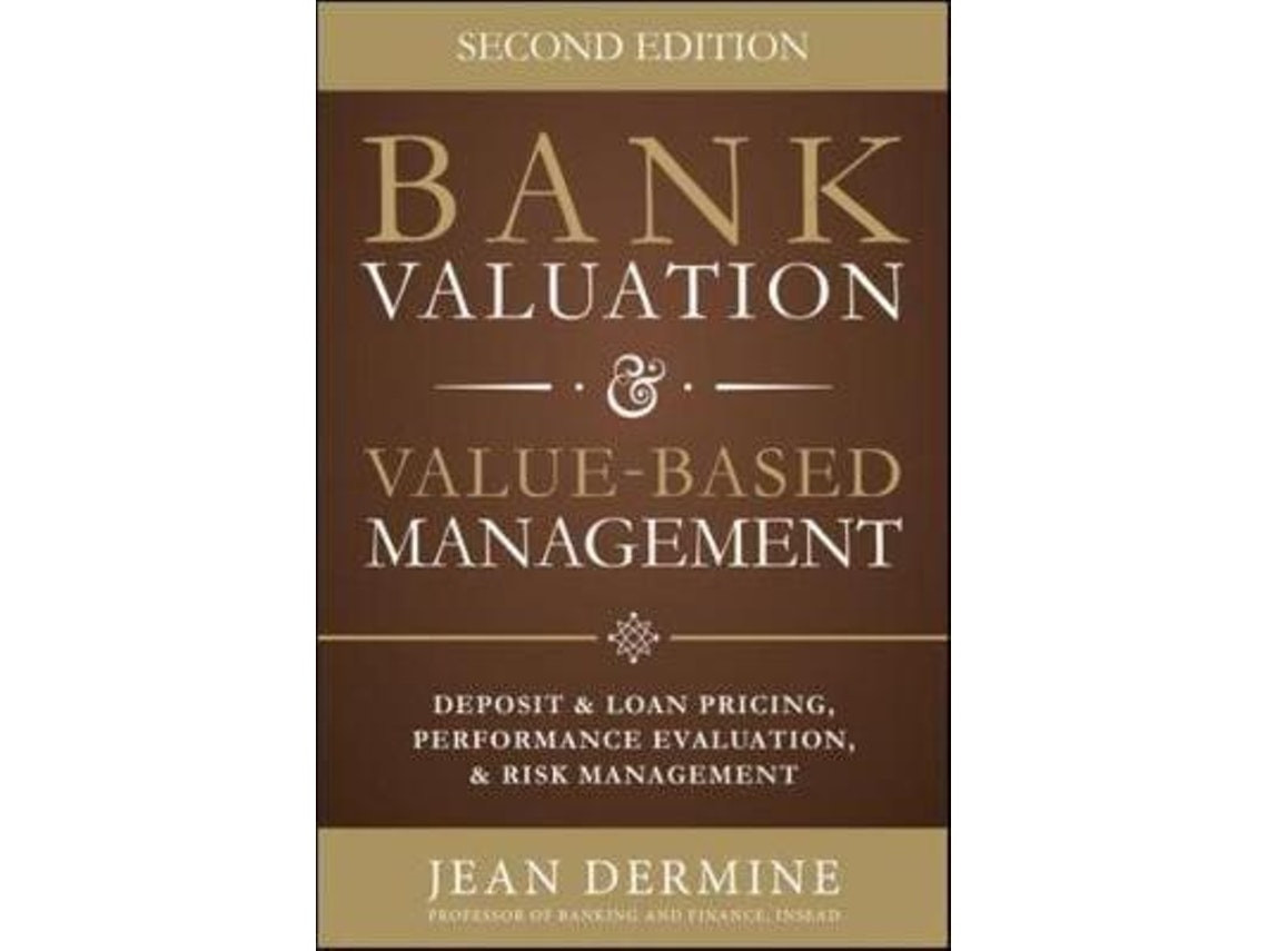 Bank Valuation and Value-Based Management by Jean Dermine (English)