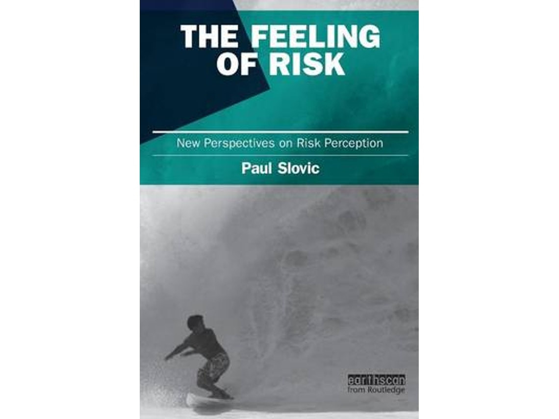The Feeling of Risk by Paul Slovic (English)