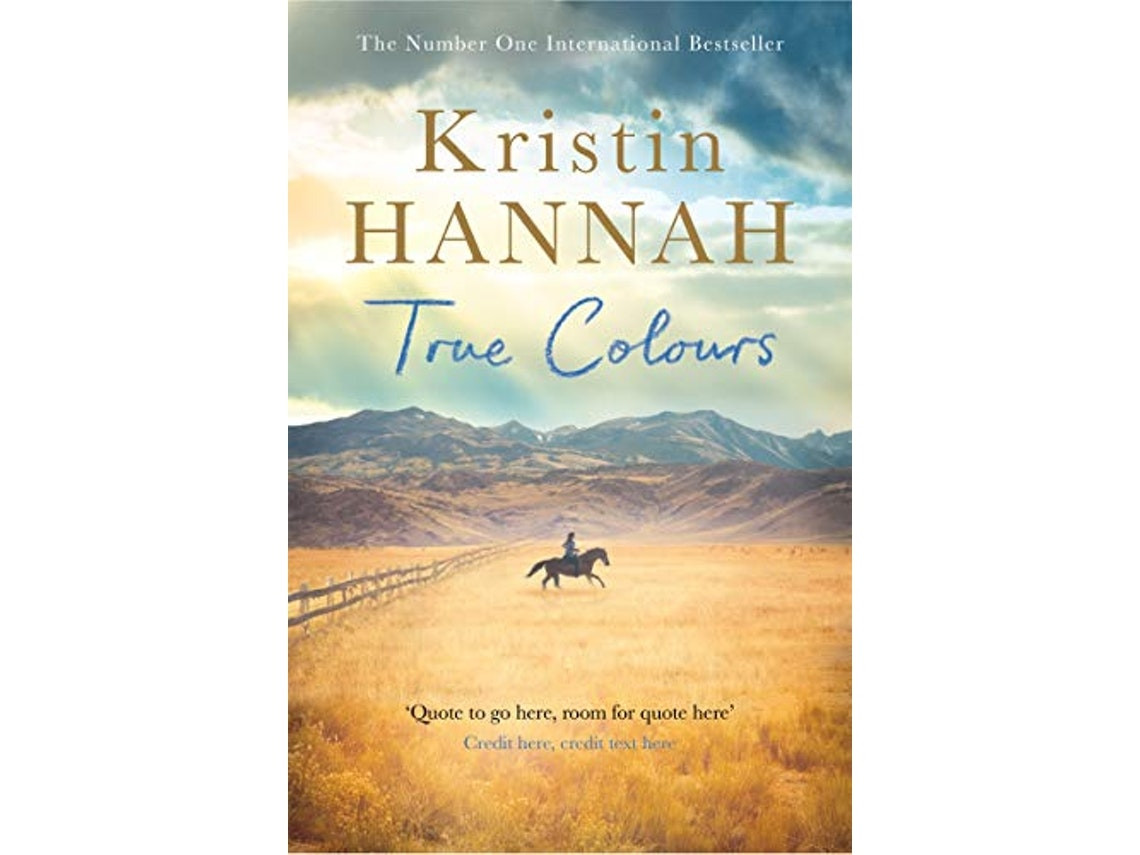 True Colours de Kristin Hannah (Inglés)