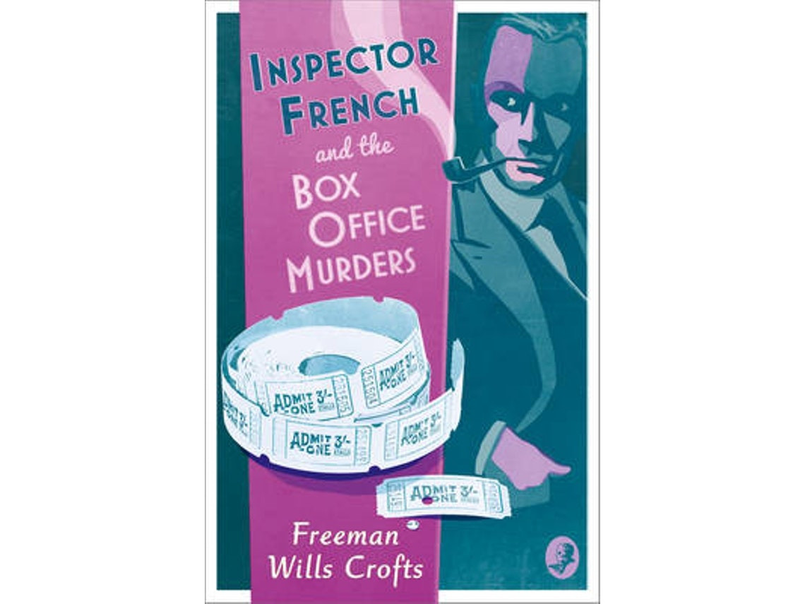 Inspector French and the Box Office Murders by Freeman Wills Crofts (English)
