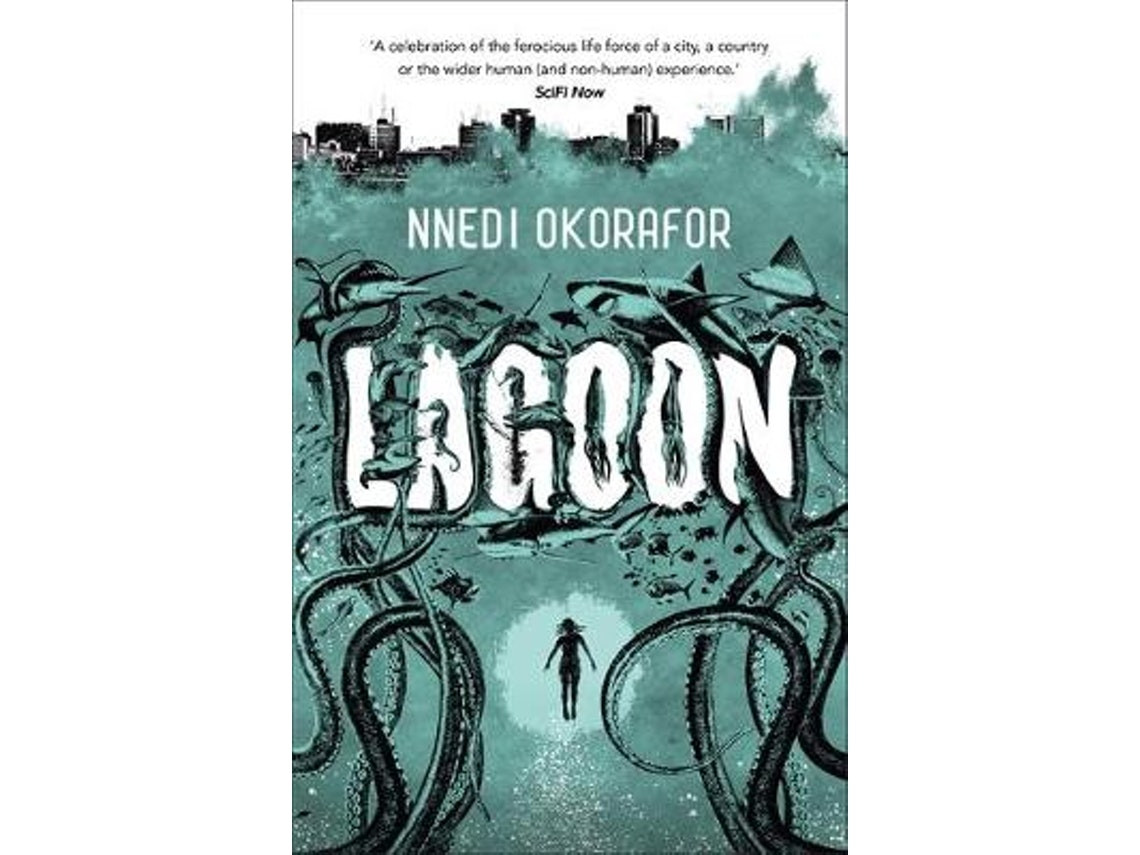 Lagoon de Nnedi Okorafor (Inglés)
