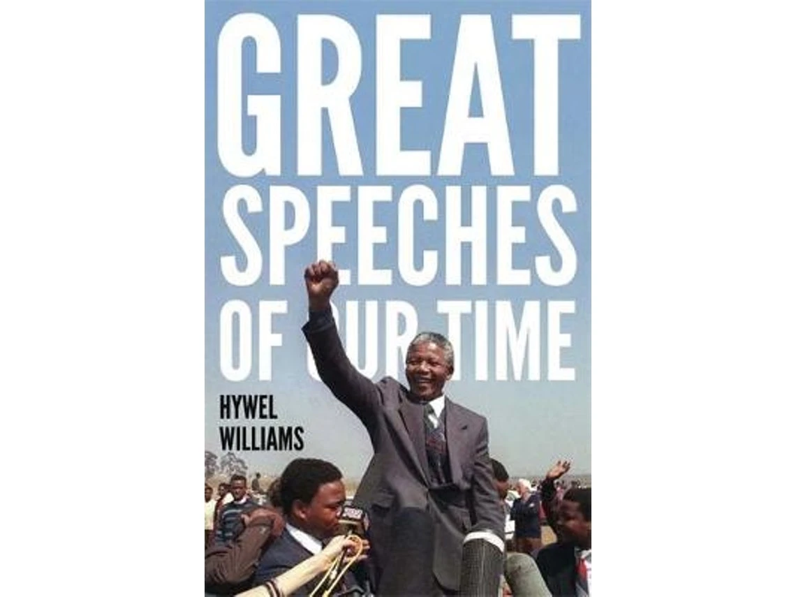 Great Speeches of Our Time by Hywel Williams (English)