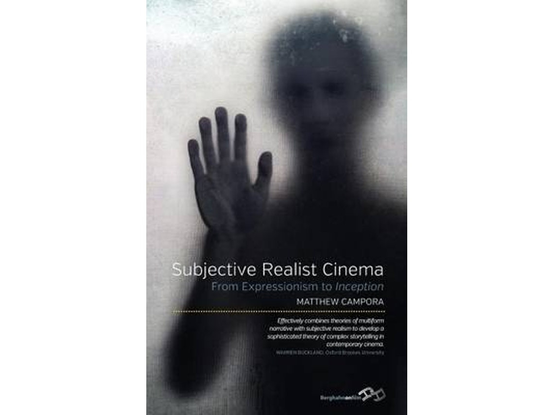 Subjective Realist Cinema de Matthew Campora (Inglés)
