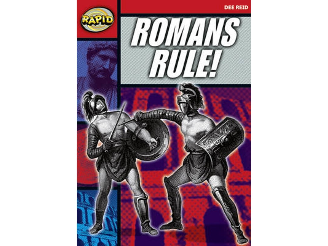 Rapid Reading: Romans Rule! de Dee Reid (Inglés)