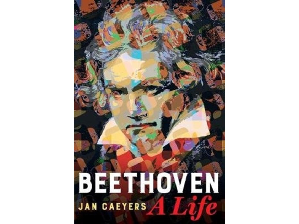 Beethoven: a life by Jan Caeyers (English)