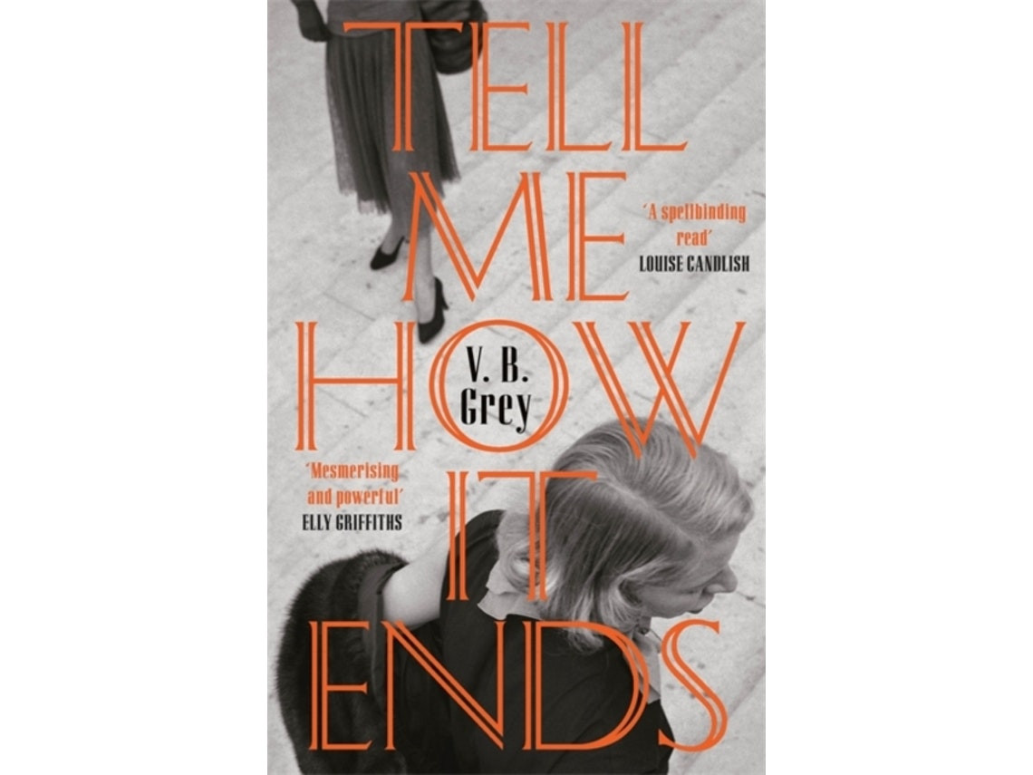 Tell Me How It Ends de V. B. Grey (Inglés)