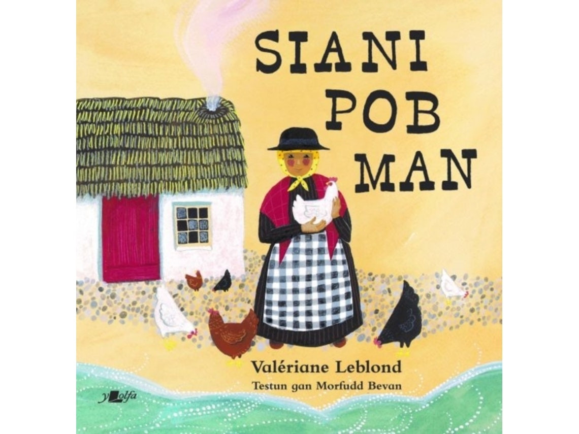 Siani Pob Man by Valeriane Leblond (Welsh)