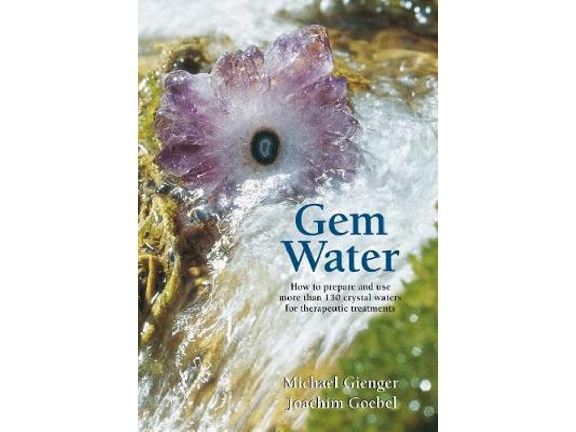 Gem Water de Michael Gienger y Joachim Goebel (Inglés)