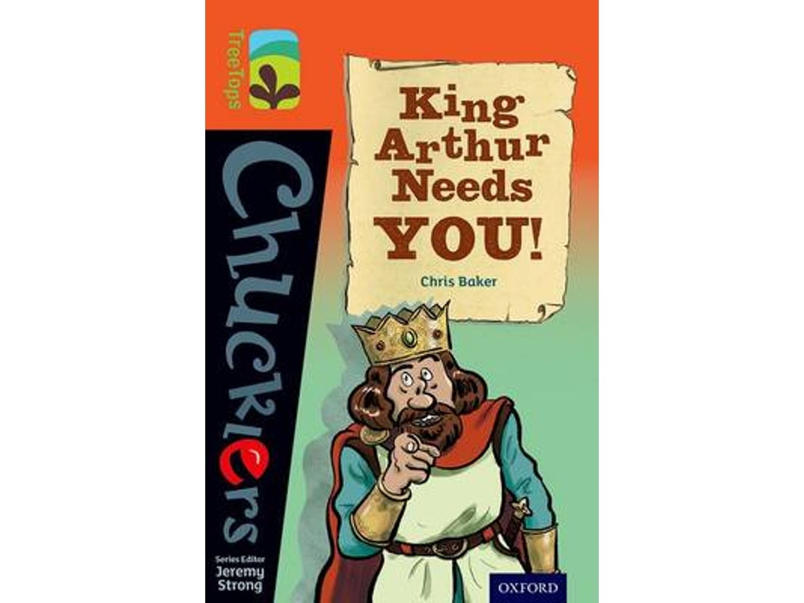 Oxford Reading Tree Treetops Chucklers: King Arthur Needs You de Chris Baker (Inglés)