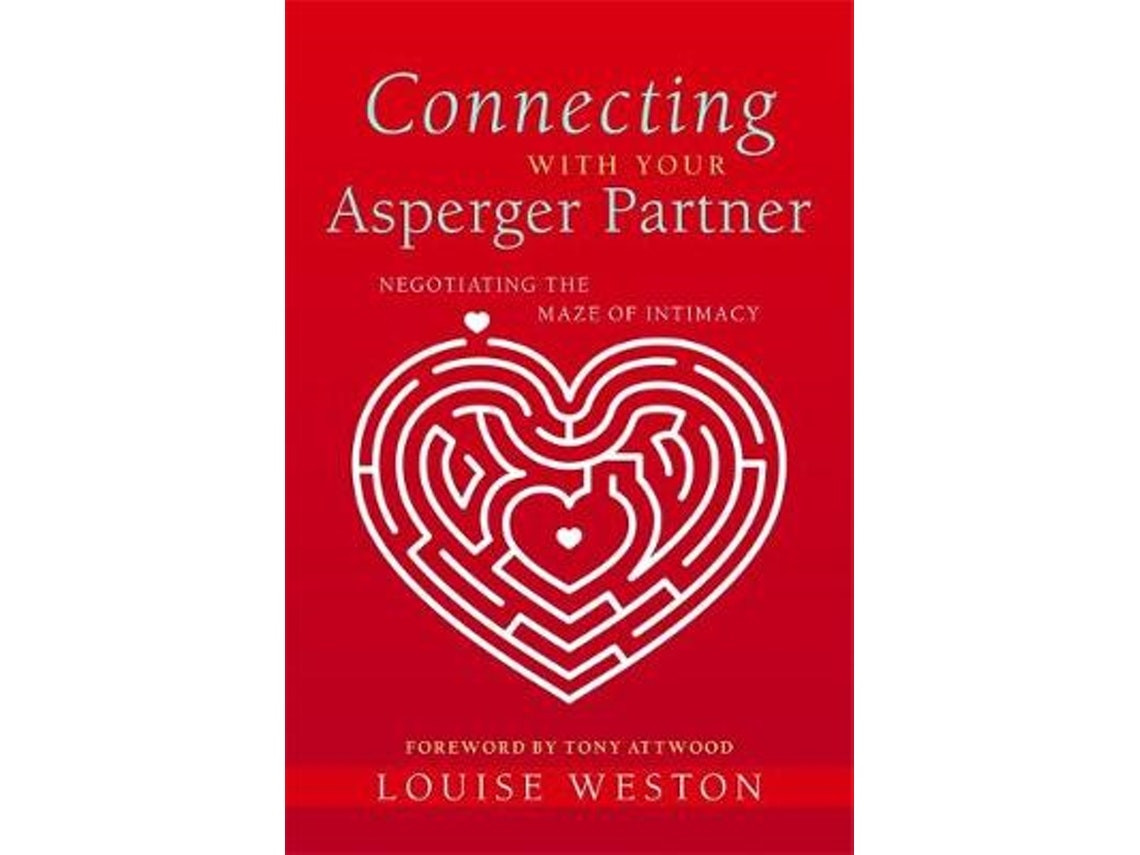 Connecting with Your Asperger Partner de Louise Weston (Inglés)