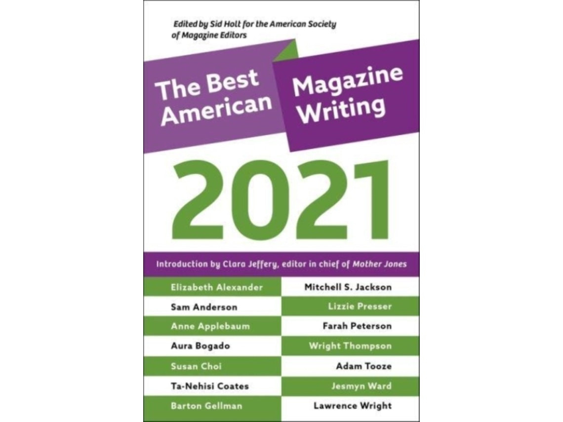 The Best American Magazine Writing 2021 editada por Sid Holt (Inglés)