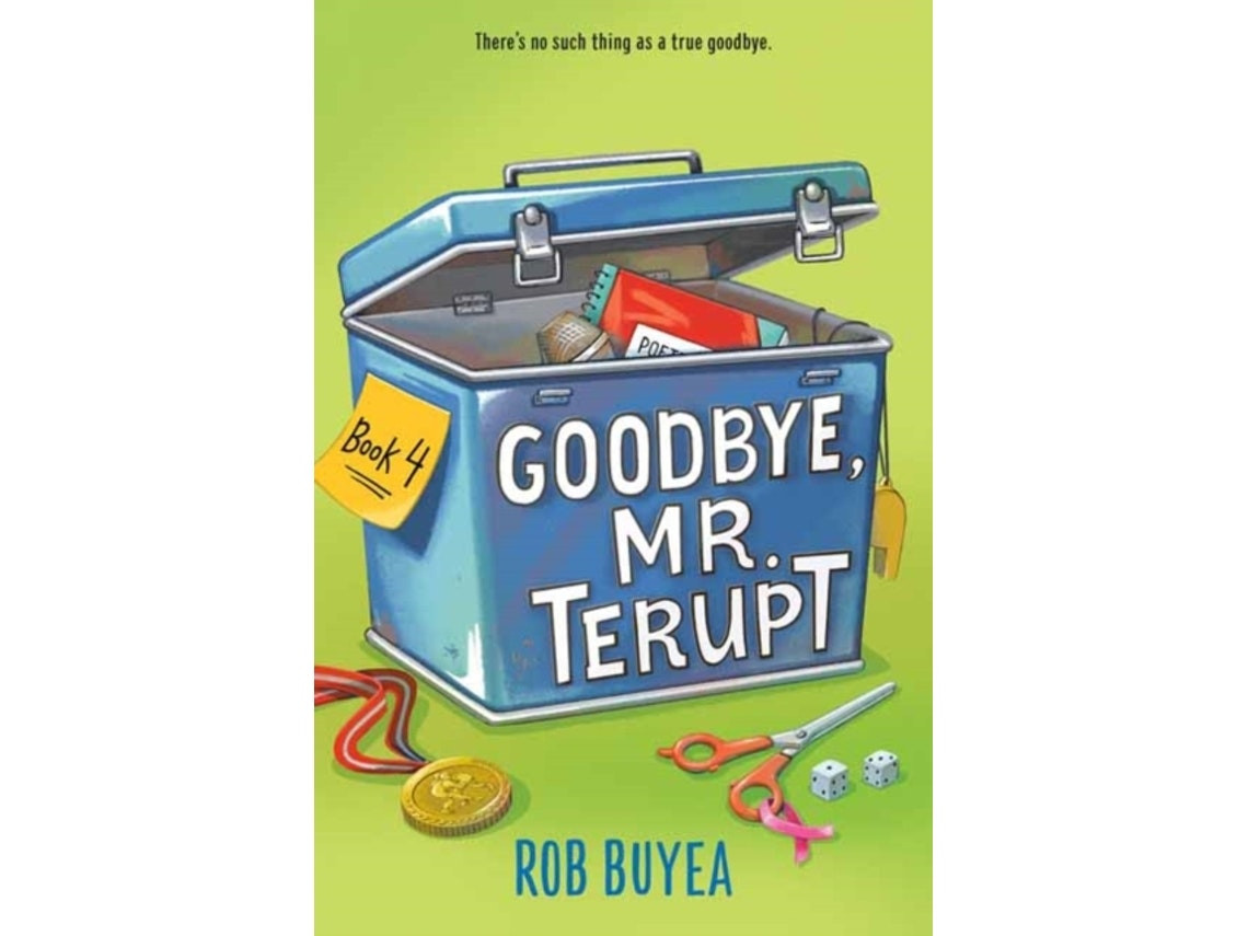 Goodbye, Mr. Terupt de Rob Buyea (Inglés)
