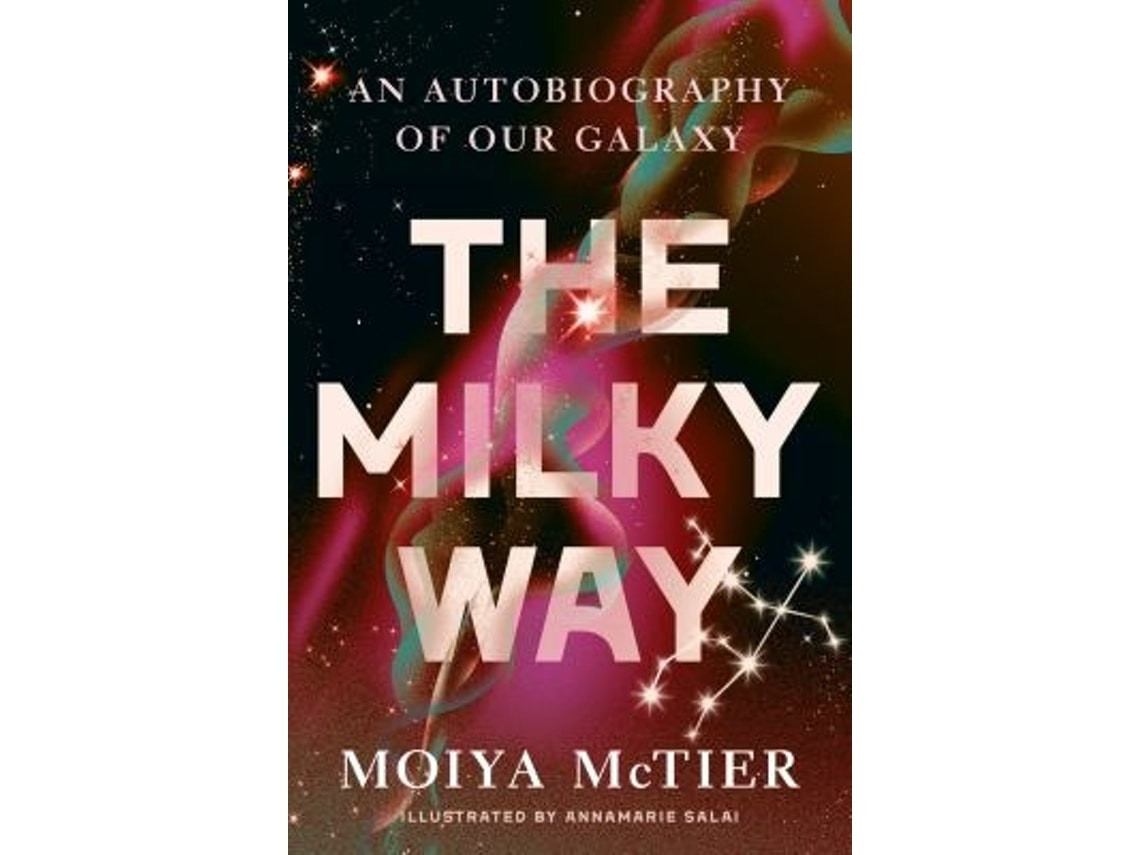 The Milky Way de Moiya McTier (Inglés)