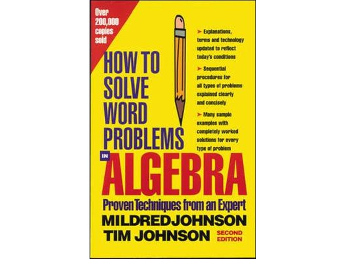 How to Solve Word Problems in Algebra de Mildred Johnson y Timothy Johnson (Inglés)