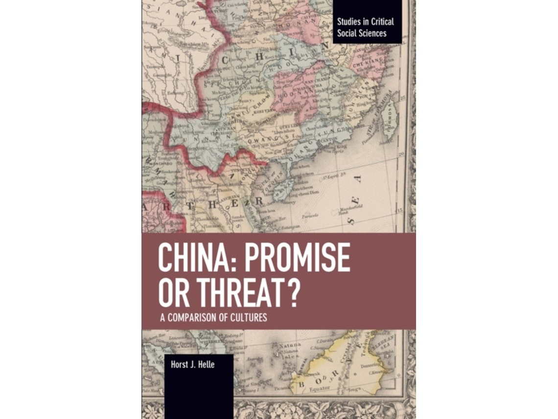 China: Promise or Threat? de Horst J. Helle (Inglés)