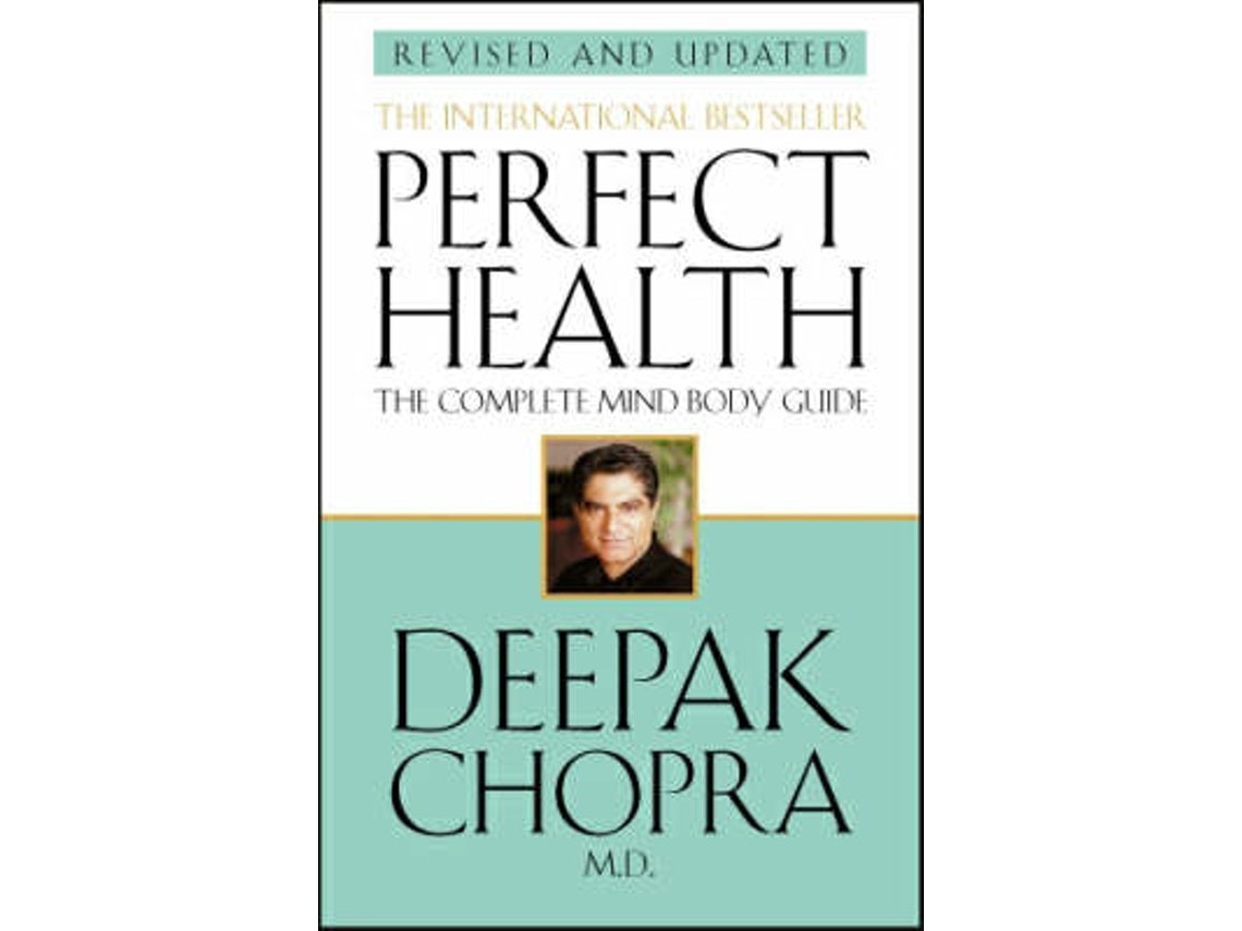 Perfect Health de Dr Deepak Chopra (Inglés)