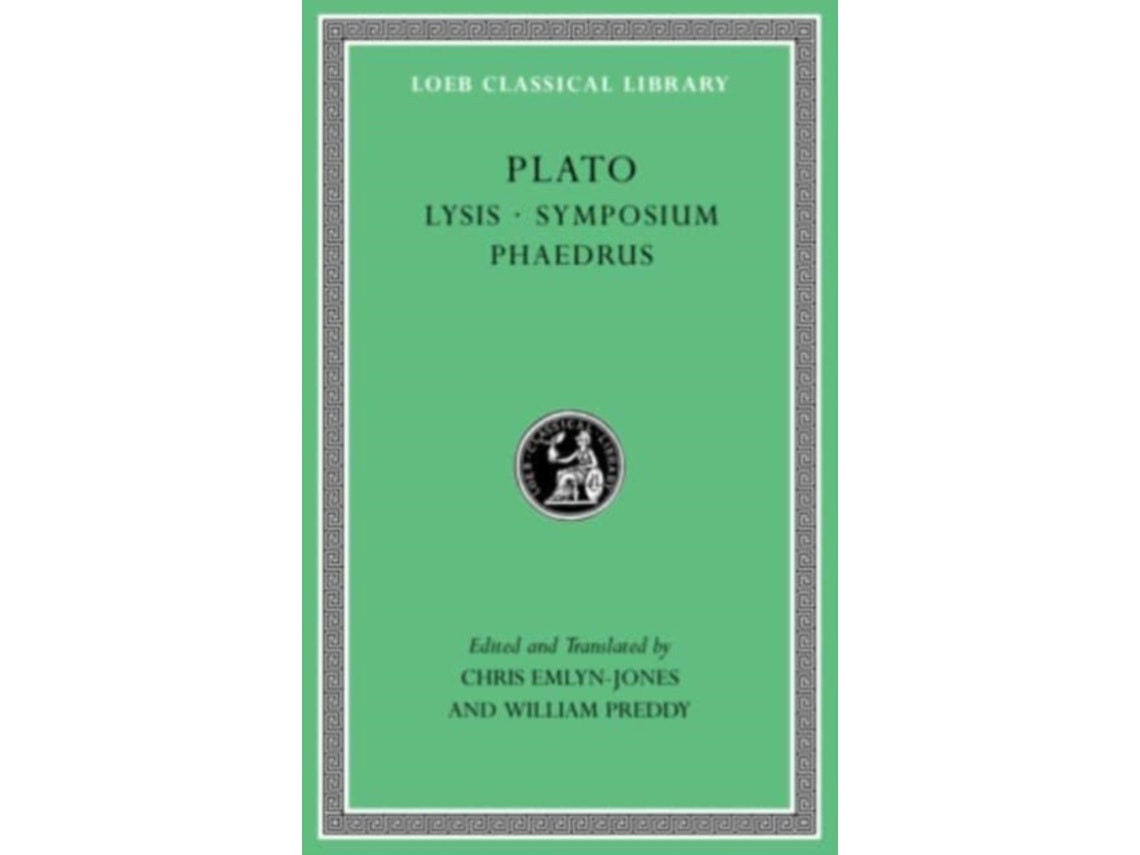 Lysis, Symposium and Phaedrus by Plato (English)