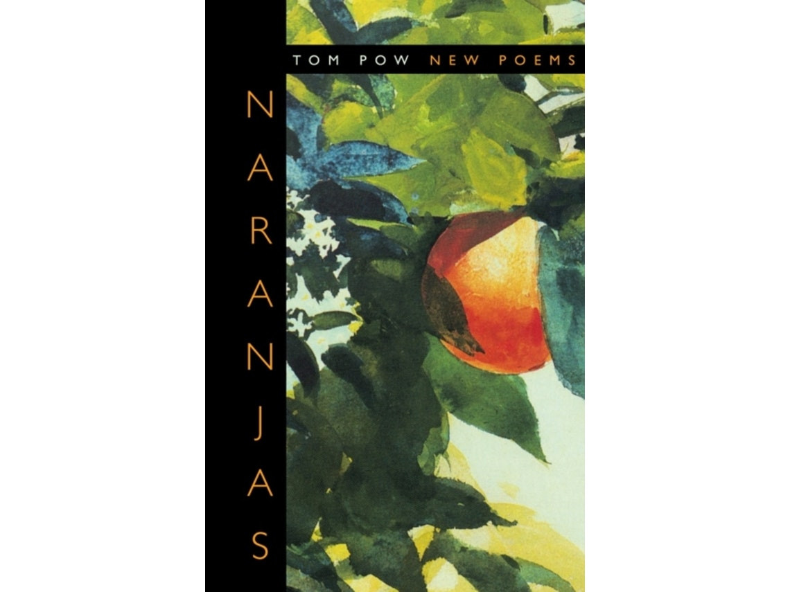 Naranjas de Tom Pow (Inglés)