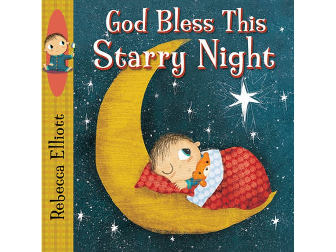 God Bless This Starry Night de Rebecca Elliott (Inglés)