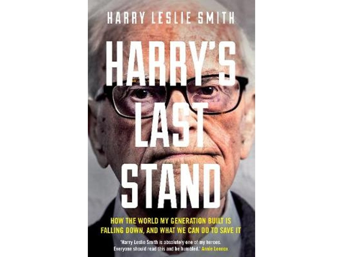 Harry's Last Stand de Harry Leslie Smith (Inglés)