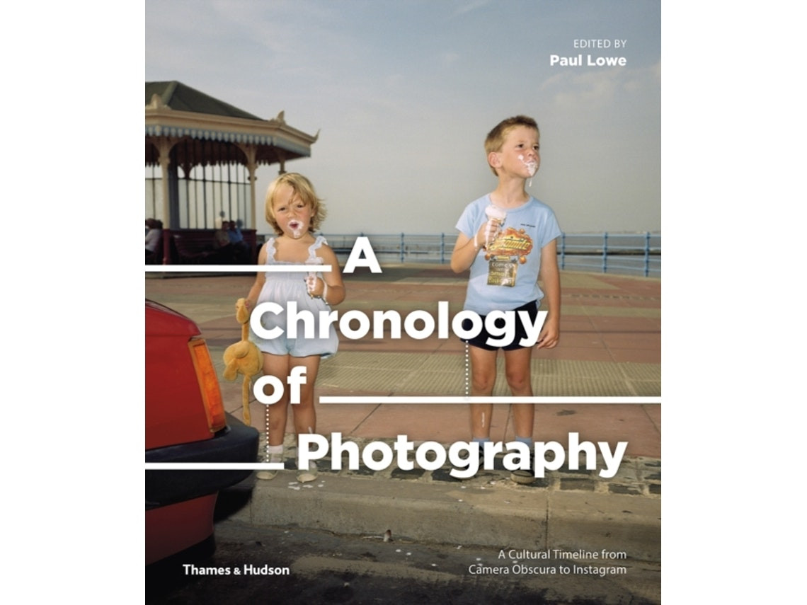 A Chronology of Photography de Paul Lowe (Inglés)