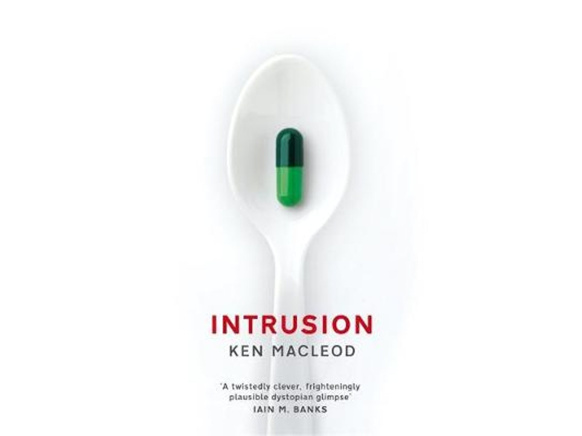 Intrusion de Ken MacLeod (Inglés)