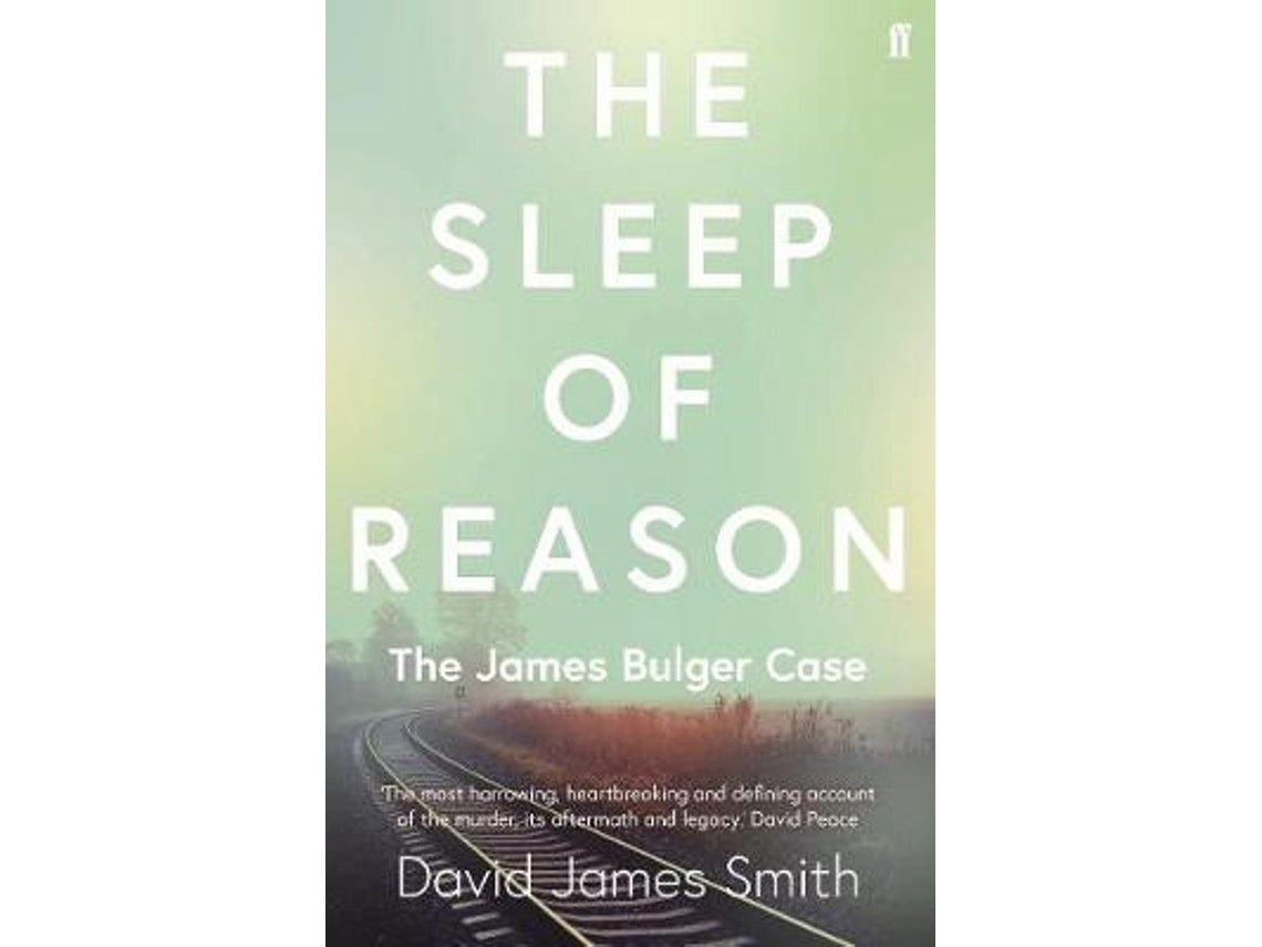 The Sleep of Reason by David James Smith (English)