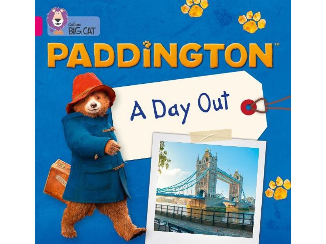 Paddington: A Day Out de Karen Jamieson (Inglés)