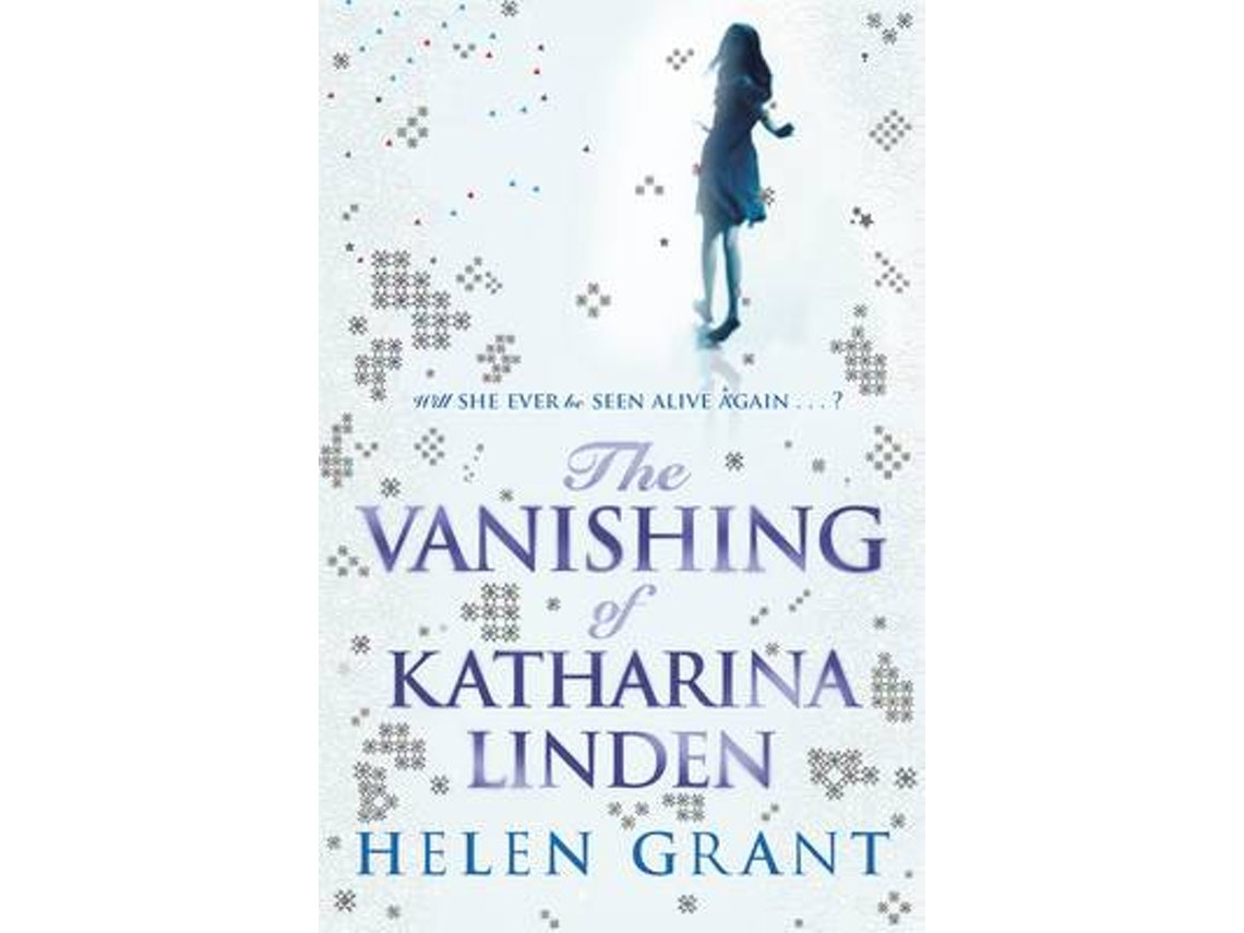 The Vanishing of Katharina Linden by Helen Grant (English)