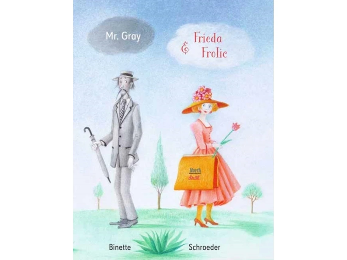Mr Grey and Frida Frolic by Binette Schroeder (English)