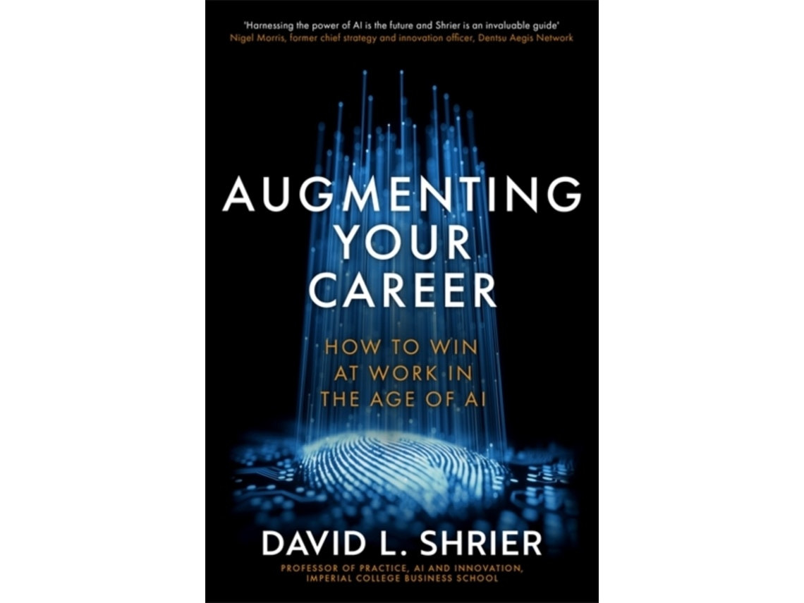 Augmenting Your Career de David Shrier (Inglés)