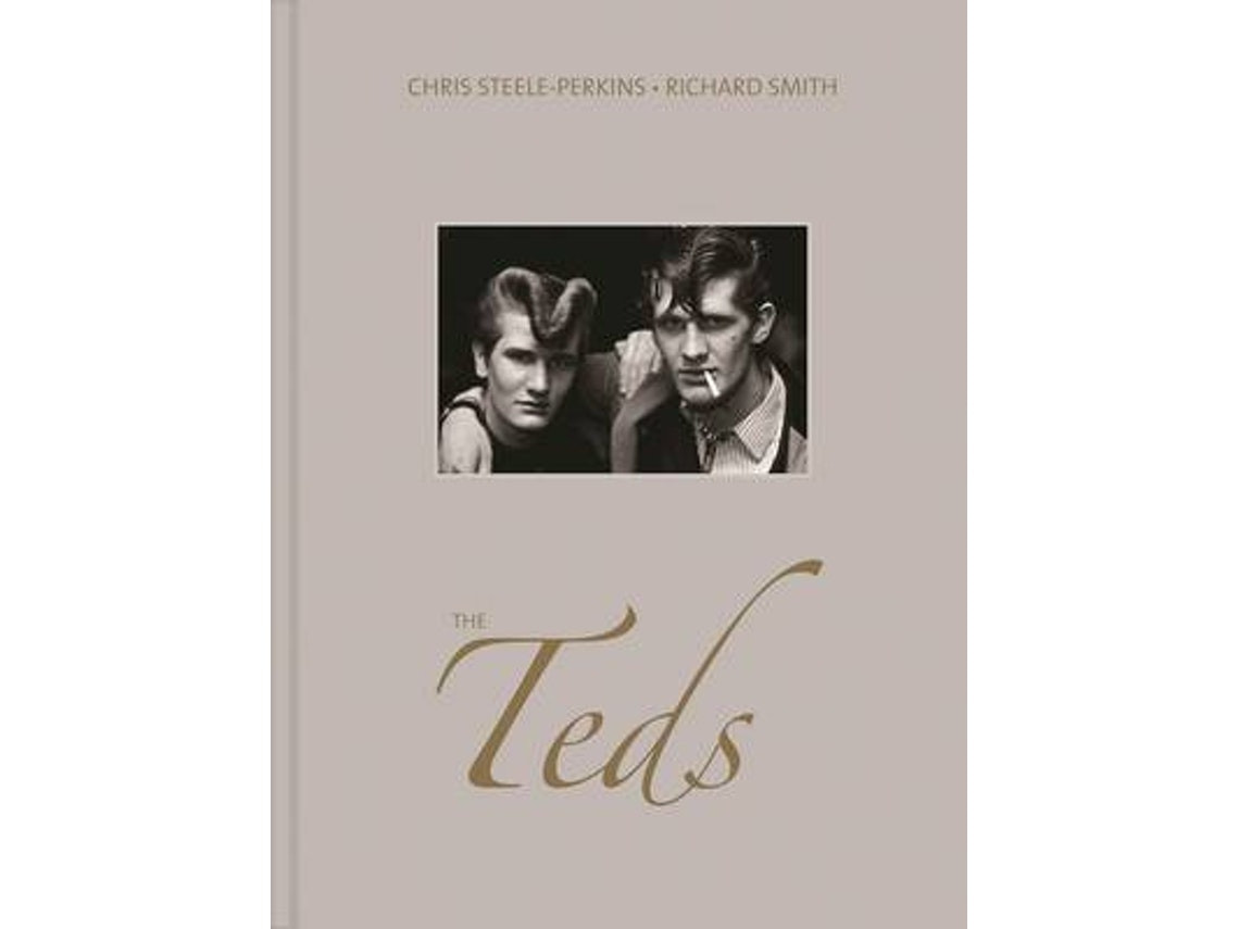 The Teds de Chris Steele-Perkins (Inglés)
