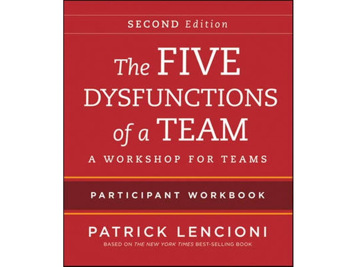 The Five Dysfunctions of a Team by P M Lencioni (English)