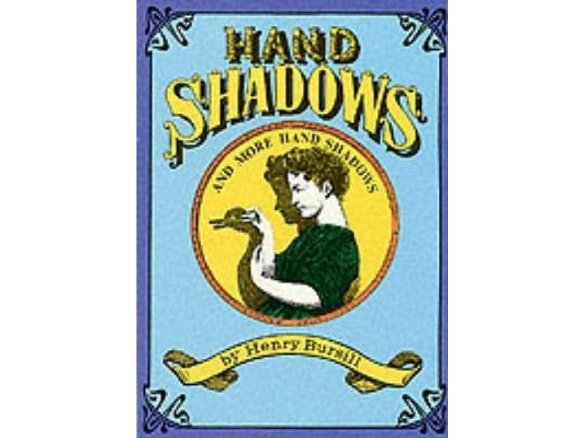 Hand Shadows and More Hand Shadows de Henry Bursill (Inglés)