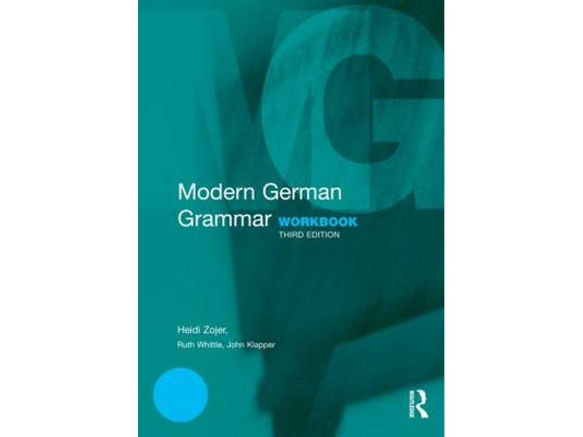 Modern German Grammar Workbook de Heidi Zojer y John Klapper (Inglés)