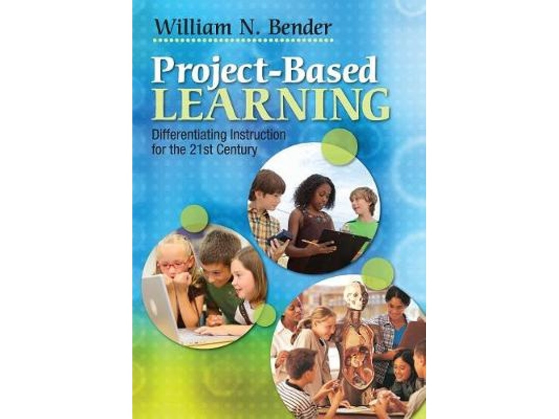 Project-Based Learning de William N. Bender (Inglés)