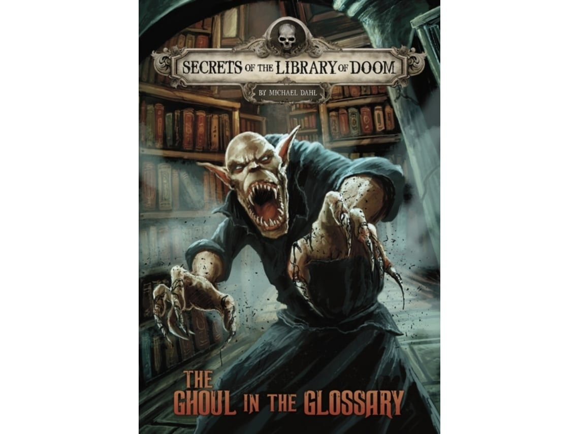 The Ghoul in the Glossary by Michael Dahl (English)
