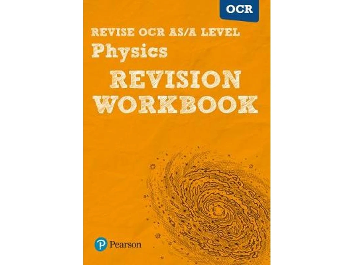 Revise OCR AS/A Level Physics Revision Workbook de Steve Adams y John Balcombe (Inglés)