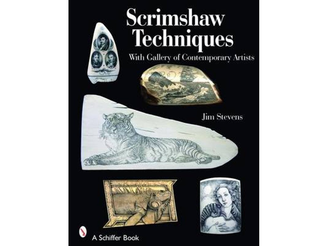 Scrimshaw Techniques de Jim Stevens (Inglés)